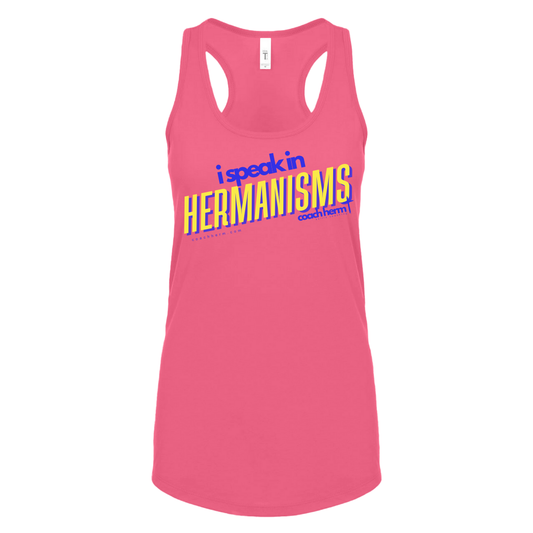 I SPEAK IN HERMANISMS TANK